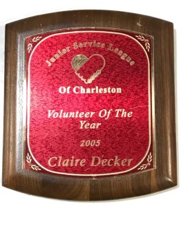 CLEARED AWARD, "JUNIOR SERIVCE LEAGUE OF CHARLESTON, VOLUNTEER OF THE YEAR, 2005"