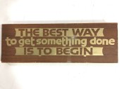 The Best Way To Get Something Done Is To Begin