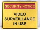 SECURITY NOTICE, VIDEO SURVEILLANCE IN USE