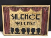 SIGNAGE, VINTAGE, THEATER, SILENCE PLEASE